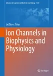 Ion Channels in Biophysics and Physiology Miniatura
