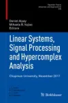 Linear Systems, Signal Processing and Hypercomplex Analysis Miniatura