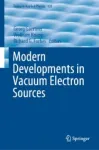 Modern Developments in Vacuum Electron Sources Miniatura