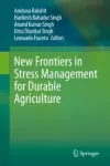 New Frontiers in Stress Management for Durable Agriculture Miniatura