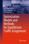 Optimization Models and Methods for Equilibrium Traffic Assignment Miniatura