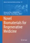 Novel Biomaterials for Regenerative Medicine Miniatura