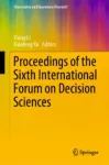 Proceedings of the Sixth International Forum on Decision Sciences Miniatura