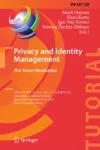 Privacy and Identity Management. The Smart Revolution Miniatura
