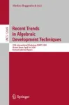 Recent Trends in Algebraic Development Techniques Miniatura
