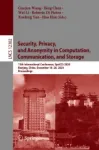 Security, Privacy, and Anonymity in Computation, Communication, and Storage Miniatura