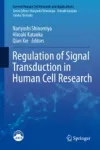 Regulation of Signal Transduction in Human Cell Research Miniatura