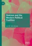 Stoicism and the Western Political Tradition Miniatura