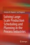 Solving Large-Scale Production Scheduling and Planning in the Process Industries Miniatura