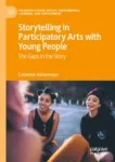 Storytelling in Participatory Arts with Young People Miniatura