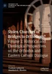 Stolen Churches or Bridges to Orthodoxy? Miniatura