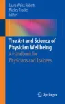 The Art and Science of Physician Wellbeing Miniatura