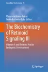 The Biochemistry of Retinoid Signaling III Miniatura