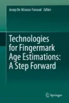 Technologies for Fingermark Age Estimations: A Step Forward Miniatura