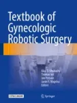 Textbook of Gynecologic Robotic Surgery Miniatura