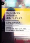 The Aesthetics and Politics of the Online Self Miniatura