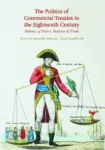 The Politics of Commercial Treaties in the Eighteenth Century Miniatura