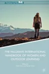 The Palgrave International Handbook of Women and Outdoor Learning Miniatura