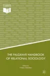 The Palgrave Handbook of Relational Sociology Miniatura
