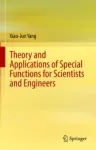 Theory and Applications of Special Functions for Scientists and Engineers Miniatura