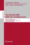 ESWC 2017 Satellite Events, Portorož, Slovenia, May 28 – June 1, 2017, Revised Selected Papers Miniatura
