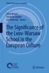 The Significance of the Lvov-Warsaw School in the European Culture Miniatura