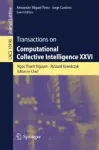 Transactions on Computational Collective Intelligence XXVI Miniatura