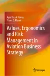 Values, Ergonomics and Risk Management in Aviation Business Strategy Miniatura