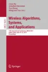 Wireless Algorithms, Systems, and Applications Miniatura