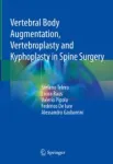 Vertebral Body Augmentation, Vertebroplasty and Kyphoplasty in Spine Surgery Miniatura