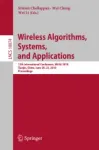 Wireless Algorithms, Systems, and Applications Miniatura