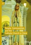 People, Communities, and the Catholic Church in China Miniatura