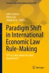 Paradigm Shift in International Economic Law Rule-Making Miniatura