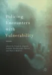 Policing Encounters with Vulnerability Miniatura
