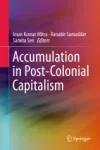 Accumulation in Post-Colonial Capitalism Miniatura