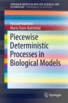 Piecewise Deterministic Processes in Biological Models Miniatura