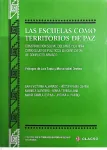 Las escuelas como territorios de paz : construcción social del niño y la niña como sujetos políticos en contextos de conflicto armado Miniatura