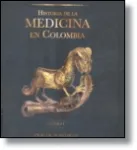 Historia de la Medicina en Colombia 1492-1865 Miniatura