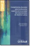 Competencias docentes para la educación superior en la sociedad del conocimiento de América Latina Miniatura