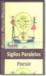 Sigilos paralelos. Poesía Miniatura
