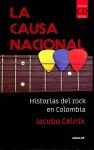 La causa nacional: historias del rock en Colombia Miniatura