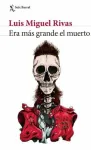 Era más grande el muerto Miniatura