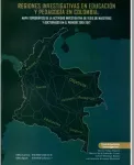 Regiones investigativas en educación y pedagogía en Colombia Miniatura