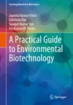 A Practical Guide to Environmental Biotechnology Miniatura