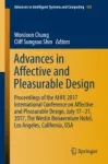 Proceedings of the AHFE 2017 International Conference on Affective and Pleasurable Design, July 17–21, 2017, The Westin Bonaventure Hotel, Los Angeles, California, USA Miniatura