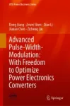 Advanced Pulse-Width-Modulation: With Freedom to Optimize Power Electronics Converters Miniatura