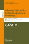 CAiSE 2021 International Workshops, Melbourne, VIC, Australia, June 28 – July 2, 2021, Proceedings Miniatura