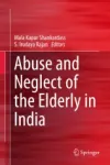 Abuse and Neglect of the Elderly in India Miniatura