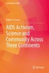 AIDS Activism, Science and Community Across Three Continents Miniatura