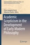 Academic Scepticism in the Development of Early Modern Philosophy Miniatura
